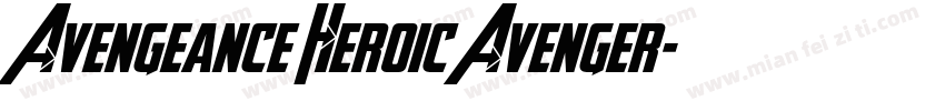 Avengeance Heroic Avenger字体转换